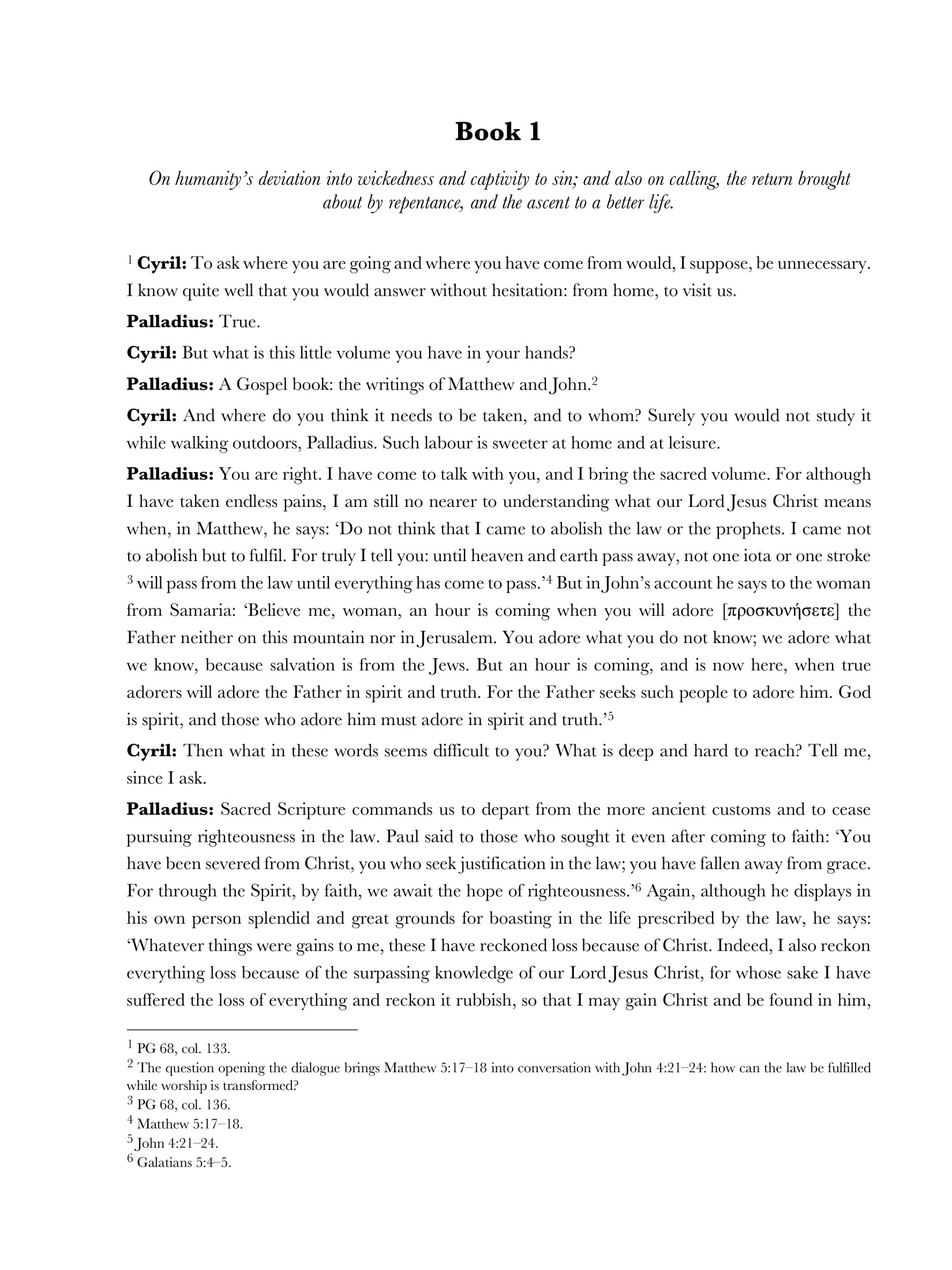 Book One — Captivity to sin and the return to God