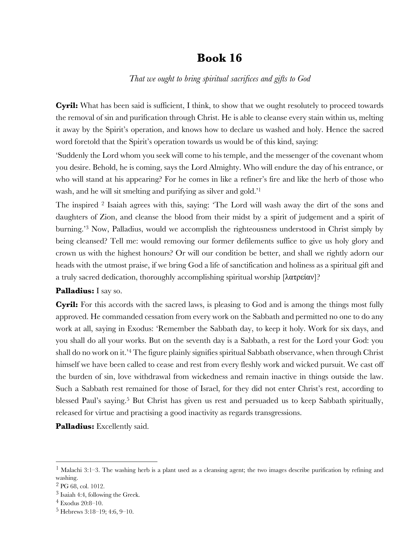 Book Sixteen — Spiritual sacrifices and gifts