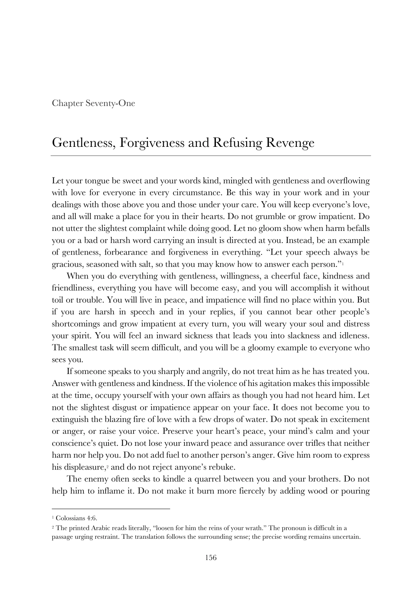 Gentleness, Forgiveness and Refusing Revenge