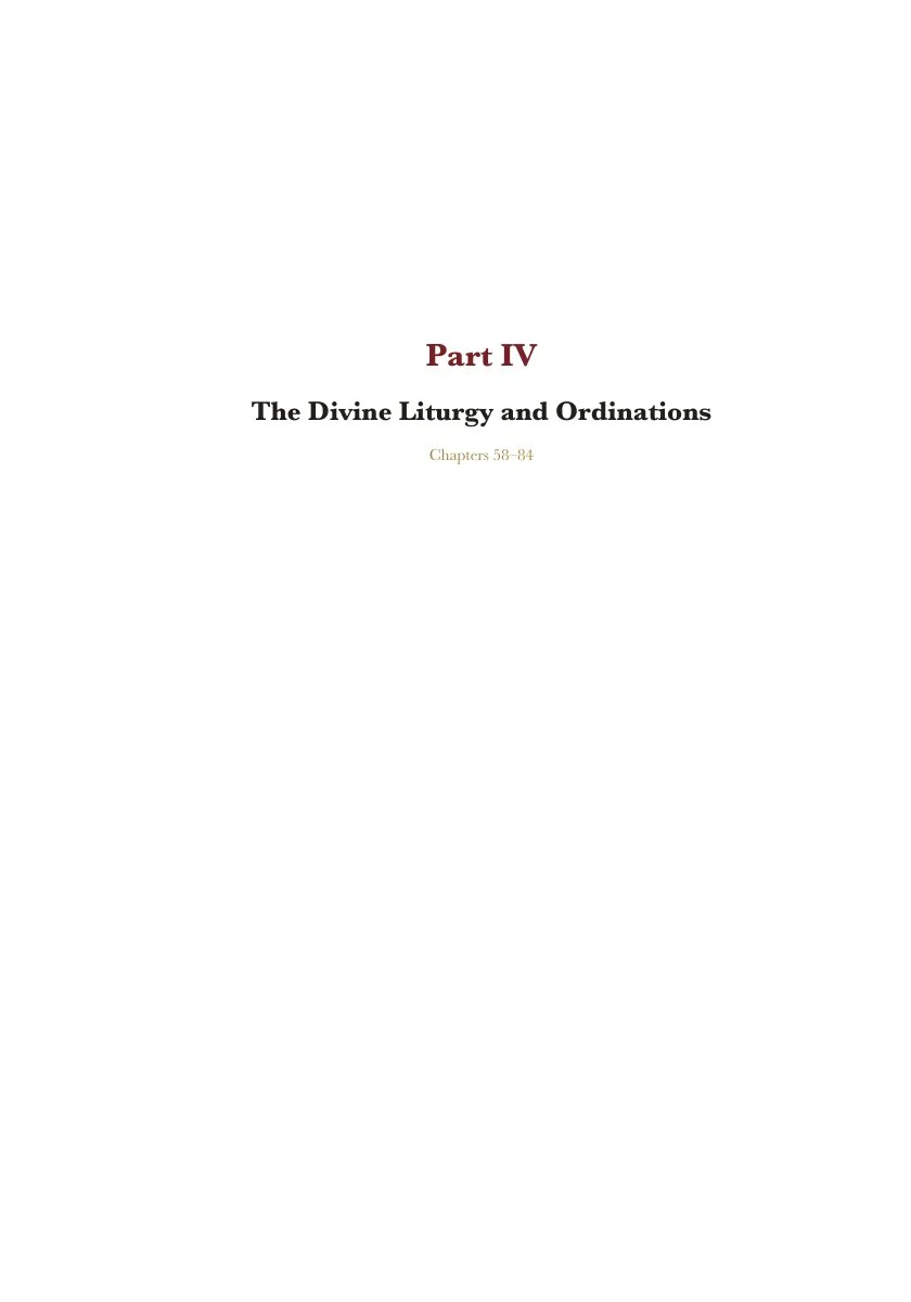 Part Four — The Divine Liturgy and Ordinations