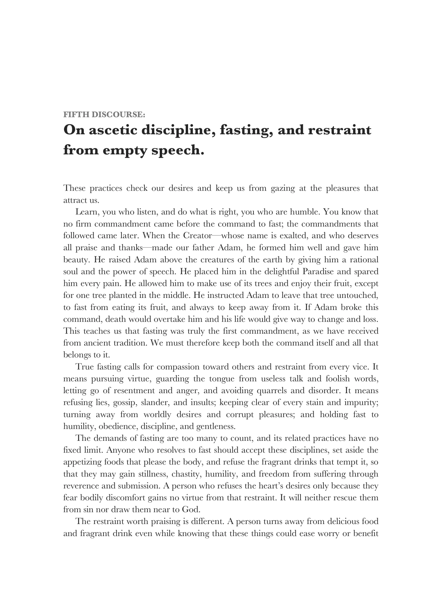 Fasting and restraint of speech