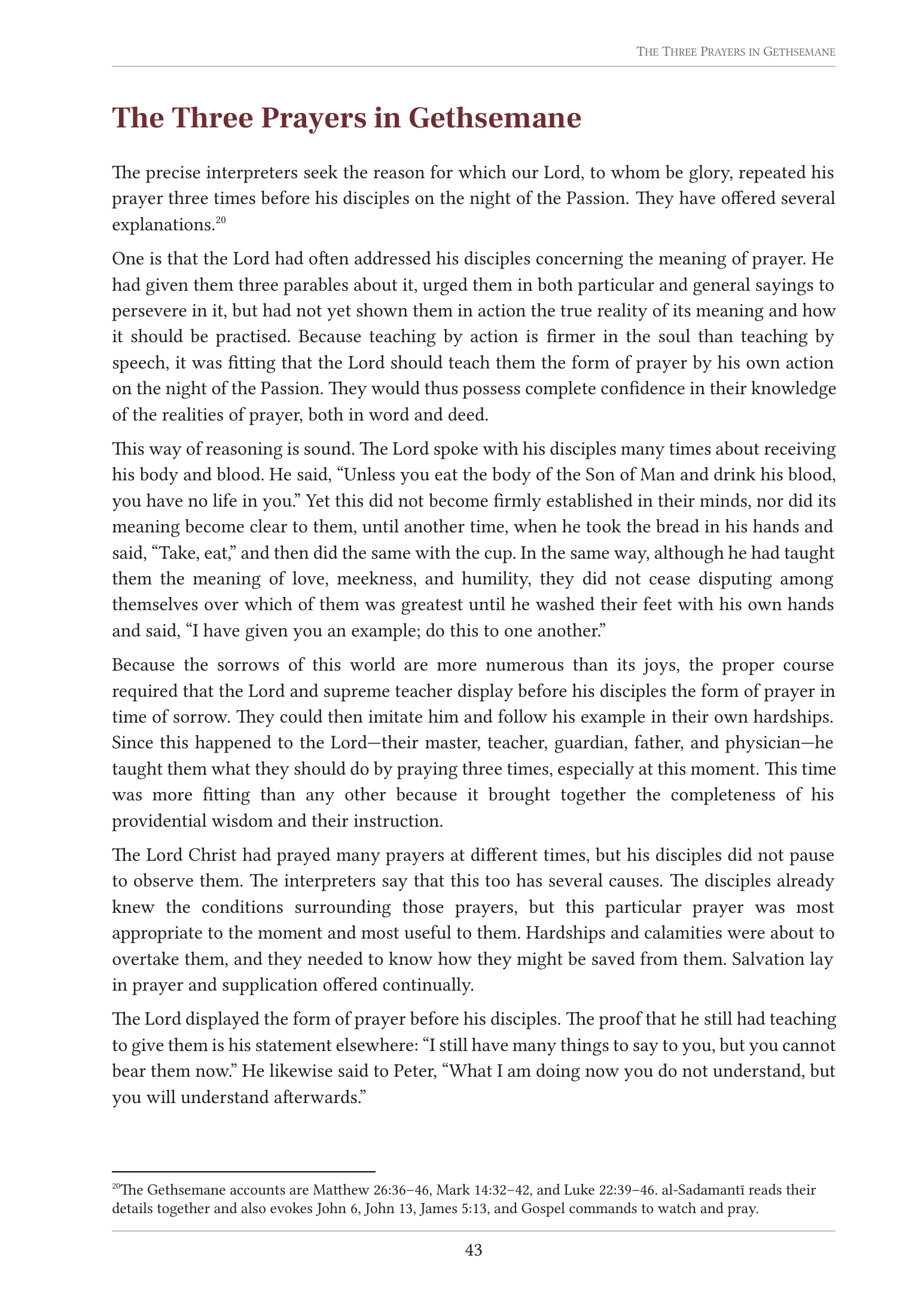 The three prayers in Gethsemane