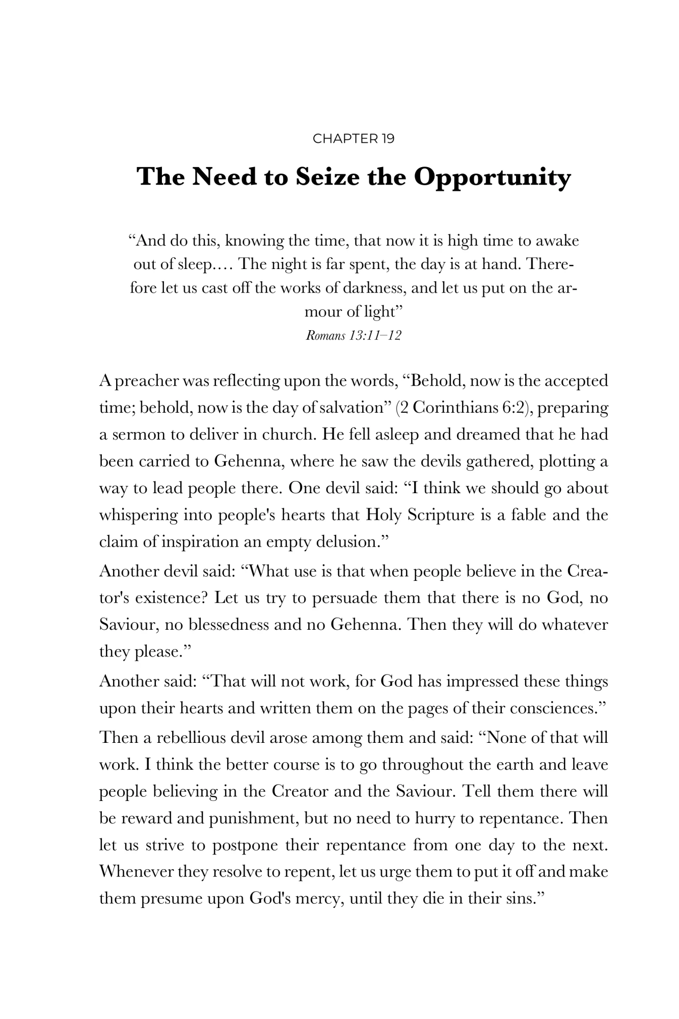 The need to seize the opportunity