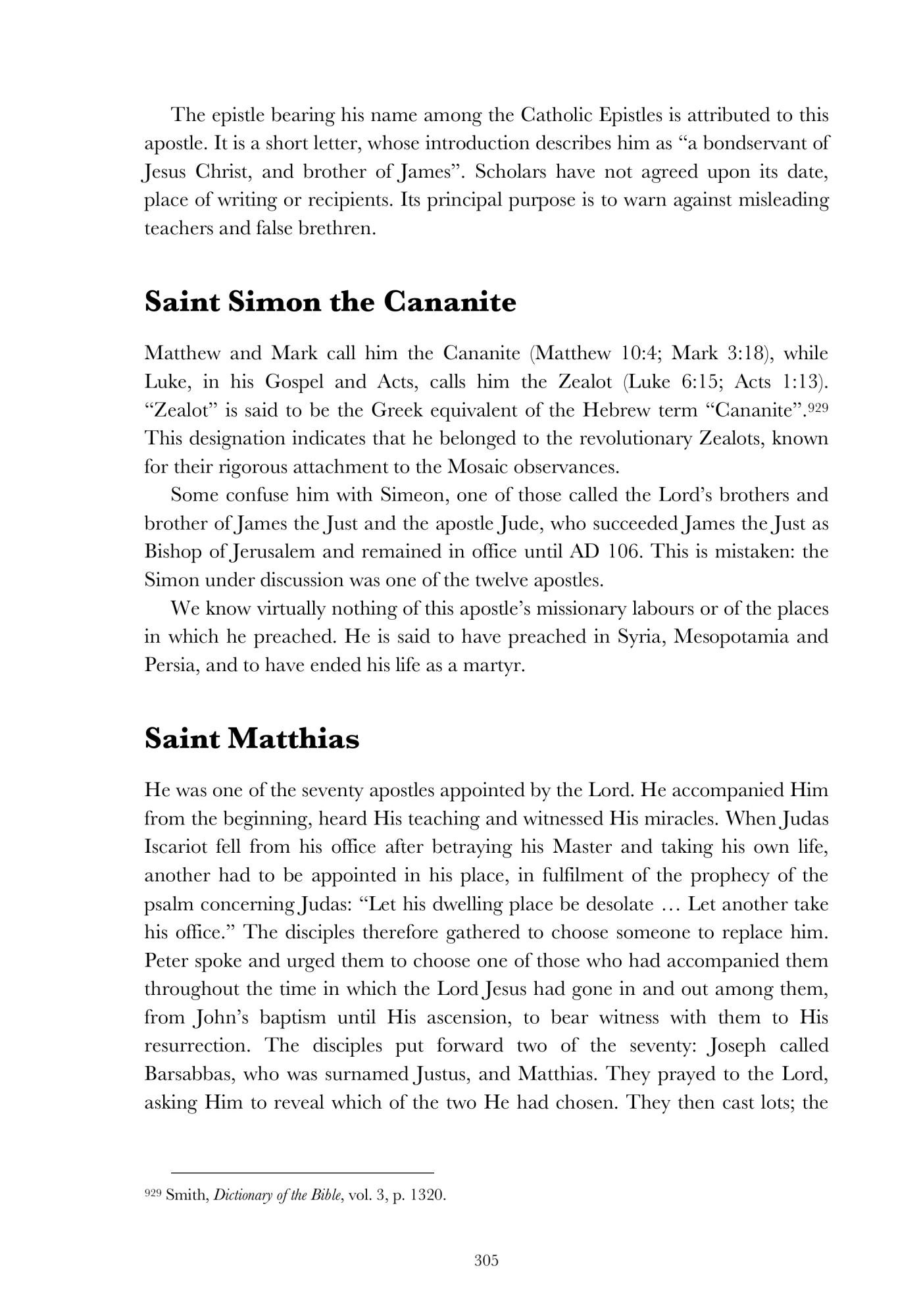The apostles and their helpers